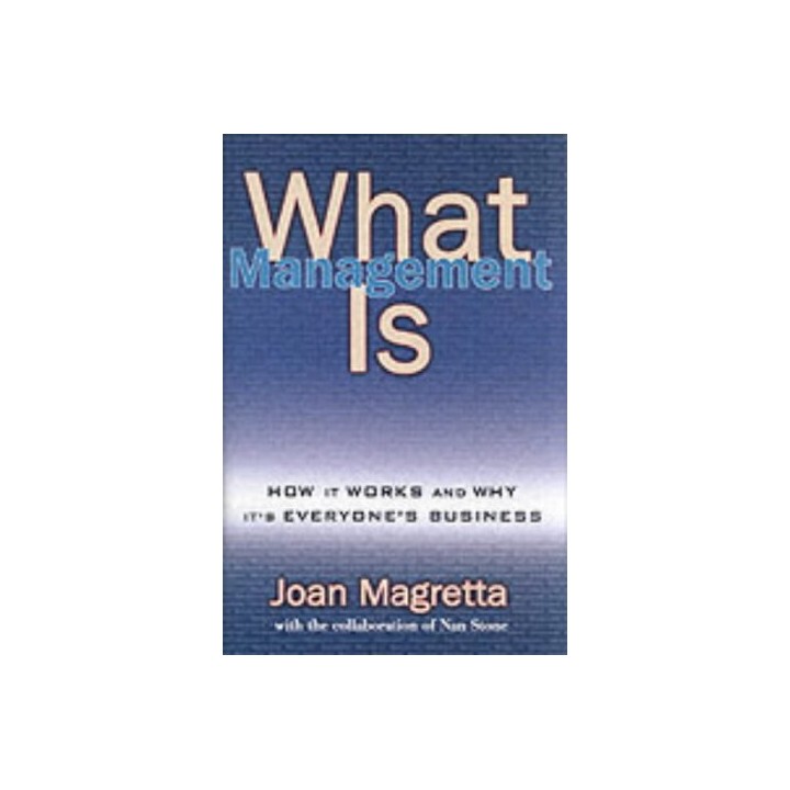 What Management Is - Joan Magretta